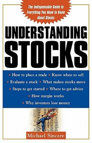 Understanding Stocks by Michael Sincere: New
