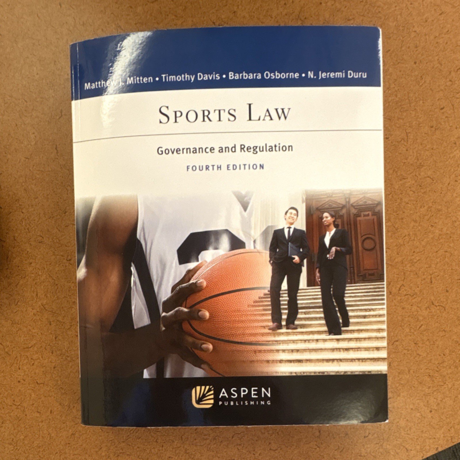 Aspen Publishing Sports Law: Governance and Regulation Fourth Edition Book