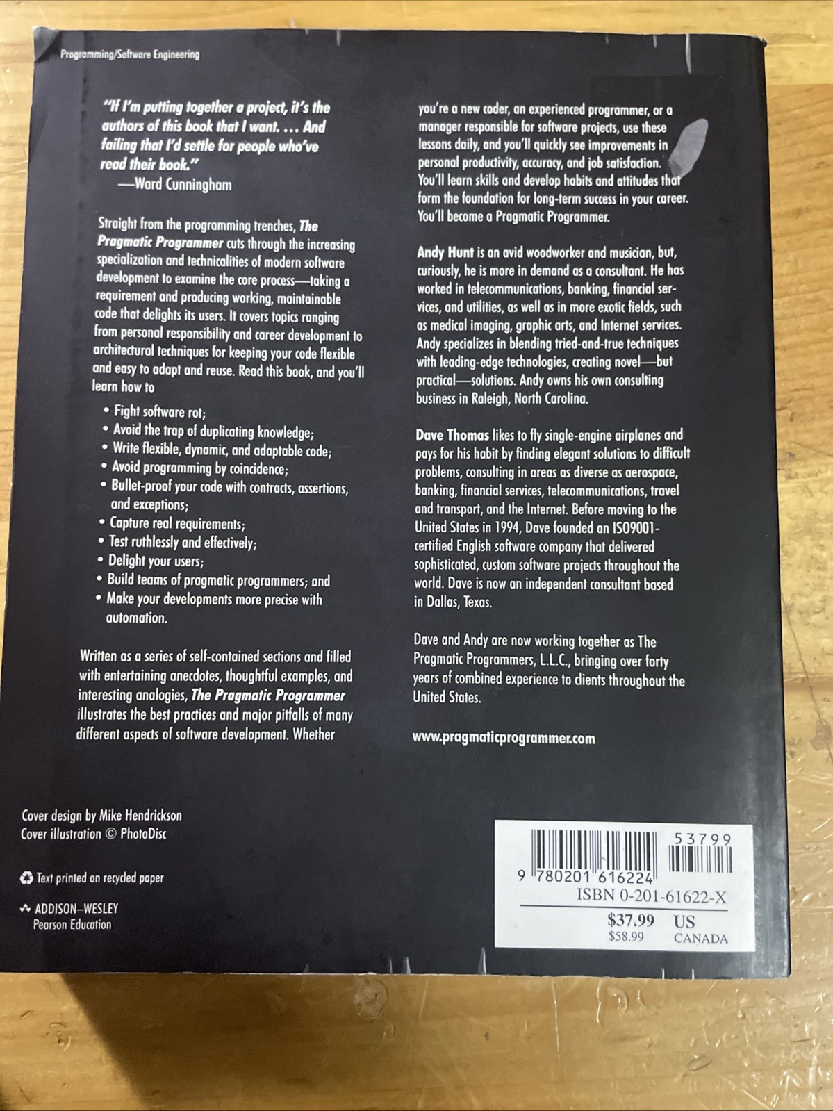 Pragmatic Programmer : From Journeyman to Master by David Thomas and Andrew Hunt