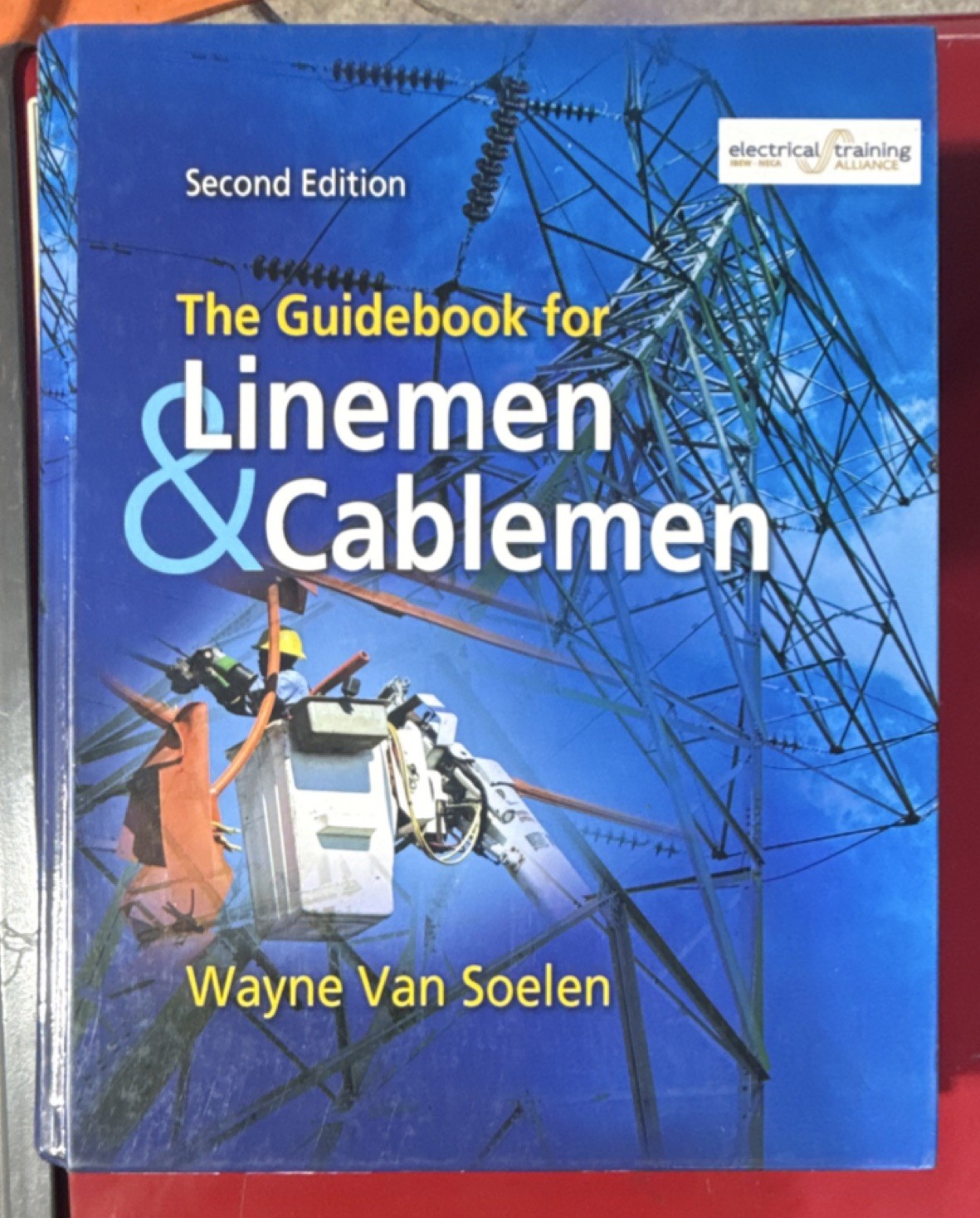 Delmar Cengage Learning Guidebook for Linemen and Cablemen 2nd Ed Hardcover
