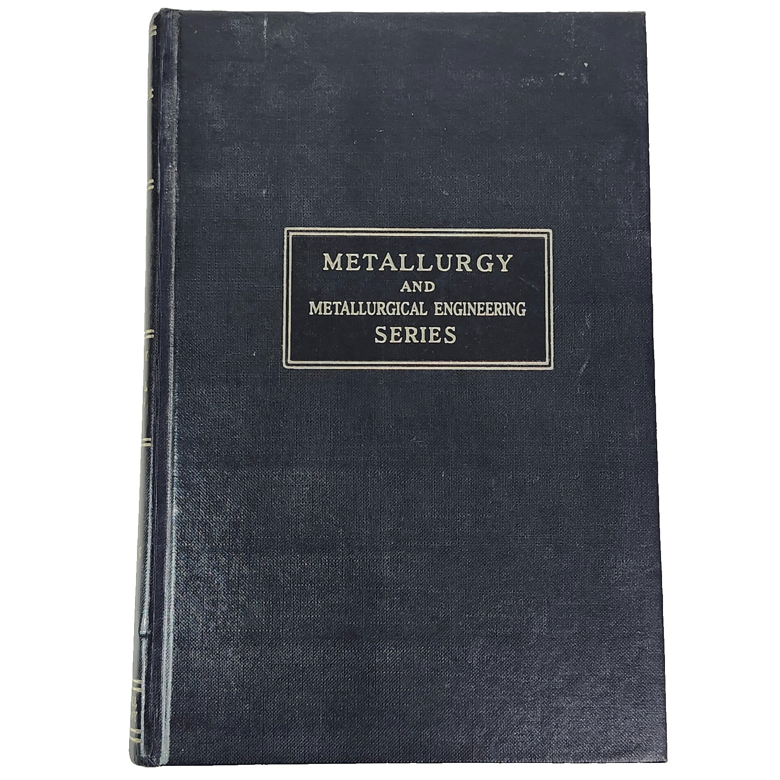 Metallurgy Metallurgical Engineering 3rd Ed Kehl 1949 Metallographic HC Book