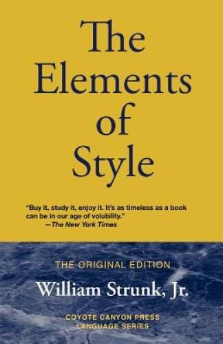 The Elements of Style: The Original Edition – Paperback – VERY GOOD
