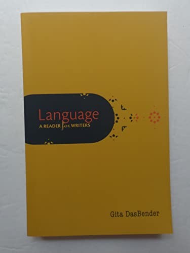 Language: A Reader for Writers – Paperback By DasBender, Gita – VERY GOOD