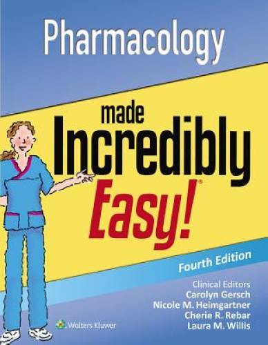 Pharmacology Made Incredibly Easy (Incredibly Easy! SeriesÂ®) – Paperback – GOOD