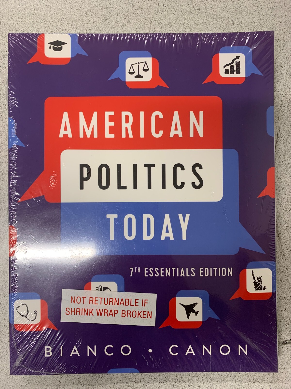 American Politics Today 7th ed. by Canon and Bianco, Paperback, Brand New