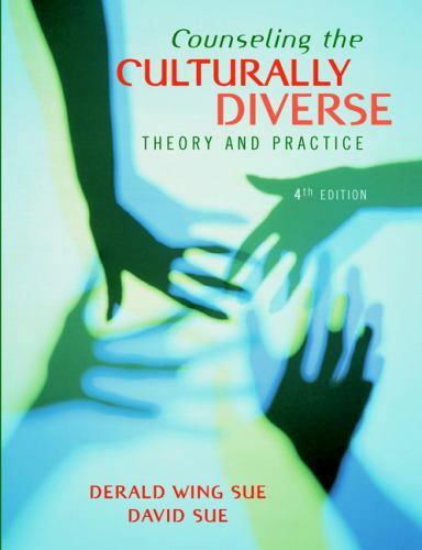 Counseling the Culturally Diverse: Theor- Derald Wing Sue, 047141980X, hardcover