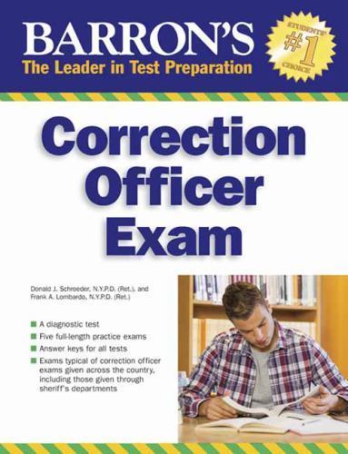 Barron’s Test Prep Ser.: Correction Officer Exam by Donald J. Schroeder and…