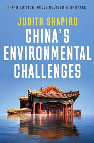 China’s Environmental Challenges – Paperback, by Shapiro Judith – Very Good