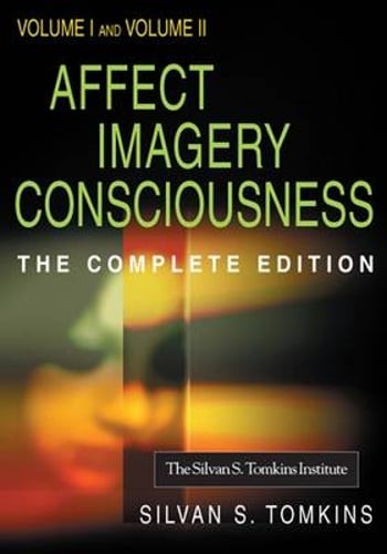 Affect Imagery Consciousness: The Complete Edition: Book One: Volume I: The