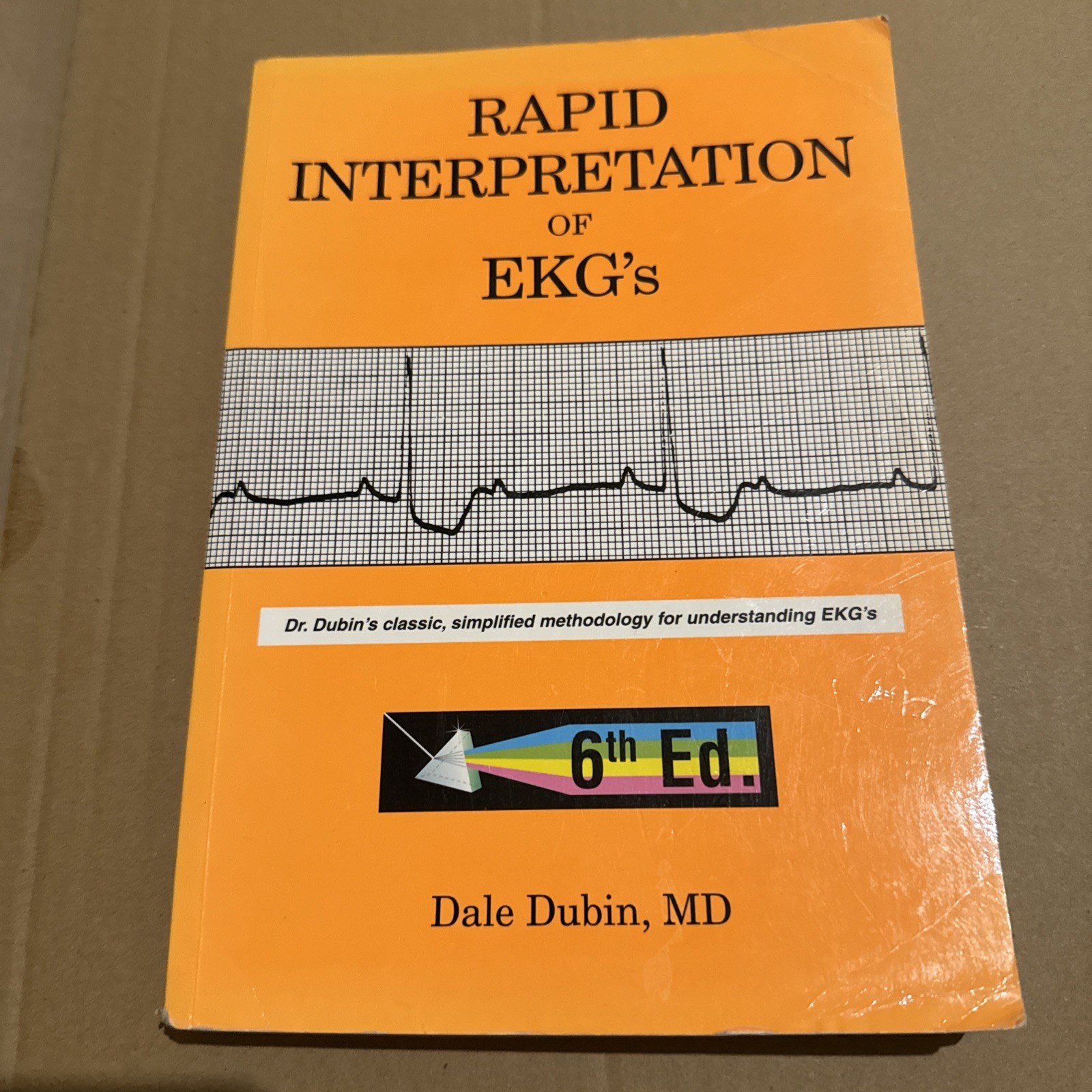 Rapid Interpretation of EKG’s by Dale Dubin (2000, Trade Paperback)