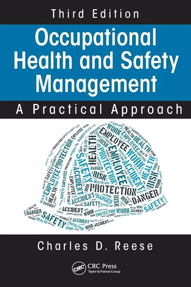 Occupational Health and Safety Management : A Practical Approach, Third Edition
