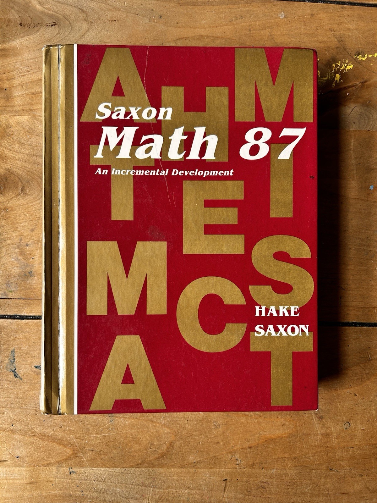 Saxon math 8/7 Hardcover Textbook First Edition