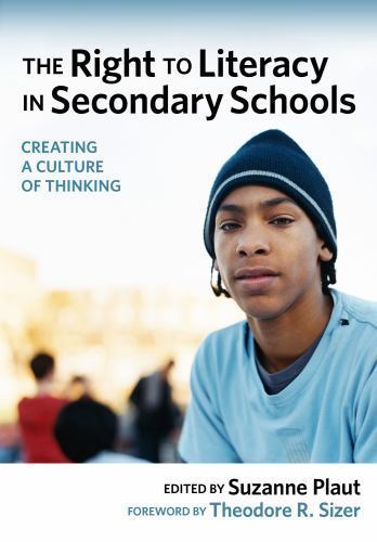 The Right to Literacy in Secondary Schools: Creating a- 9780807749180, paperback