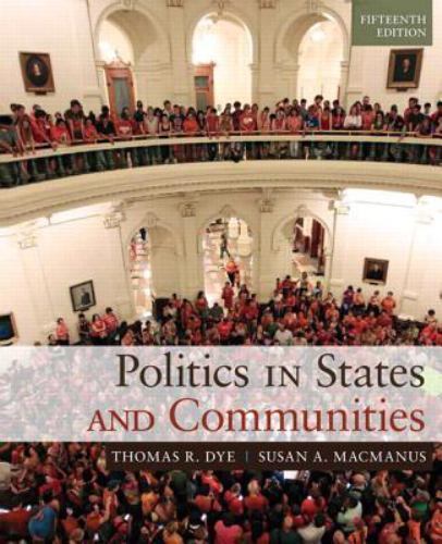 Politics in States and Communities, Paperback by Dye, Thomas R.; MacManus, Su…