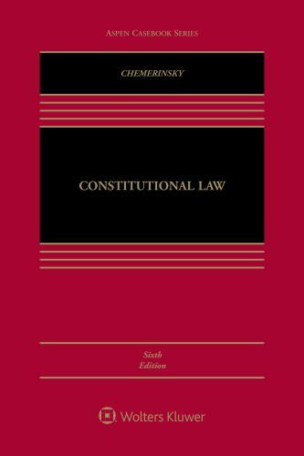 Aspen Casebook Ser.: Constitutional Law by Erwin Chemerinsky (2019, Hardcover)