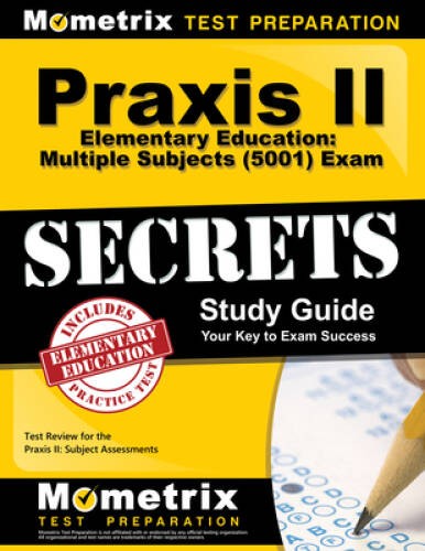 Praxis II Elementary Education: Multiple Subjects (5001) Exam Secre – ACCEPTABLE