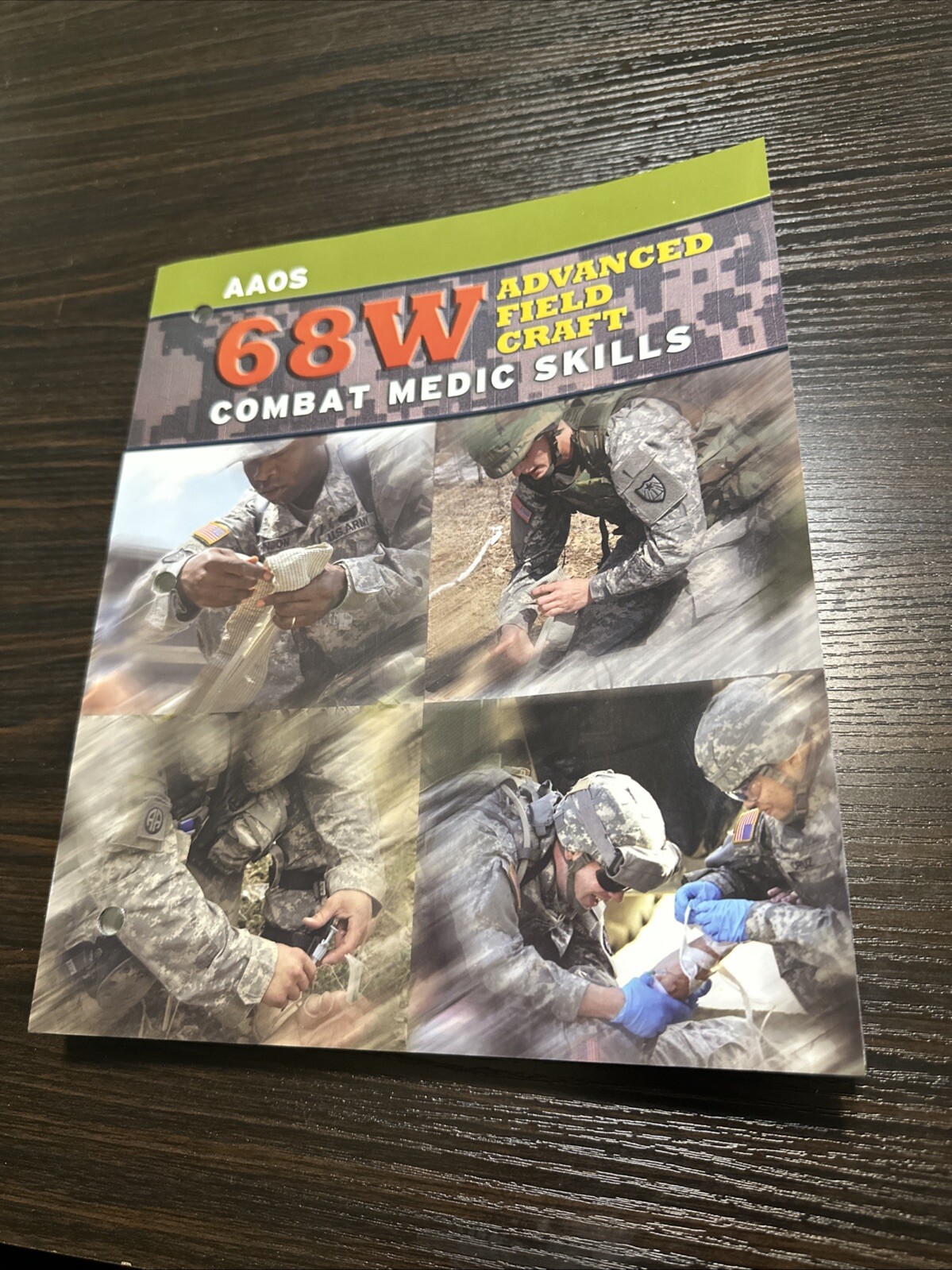 68 W Advanced Field Craft : Combat Medic Skills by American Academy of…
