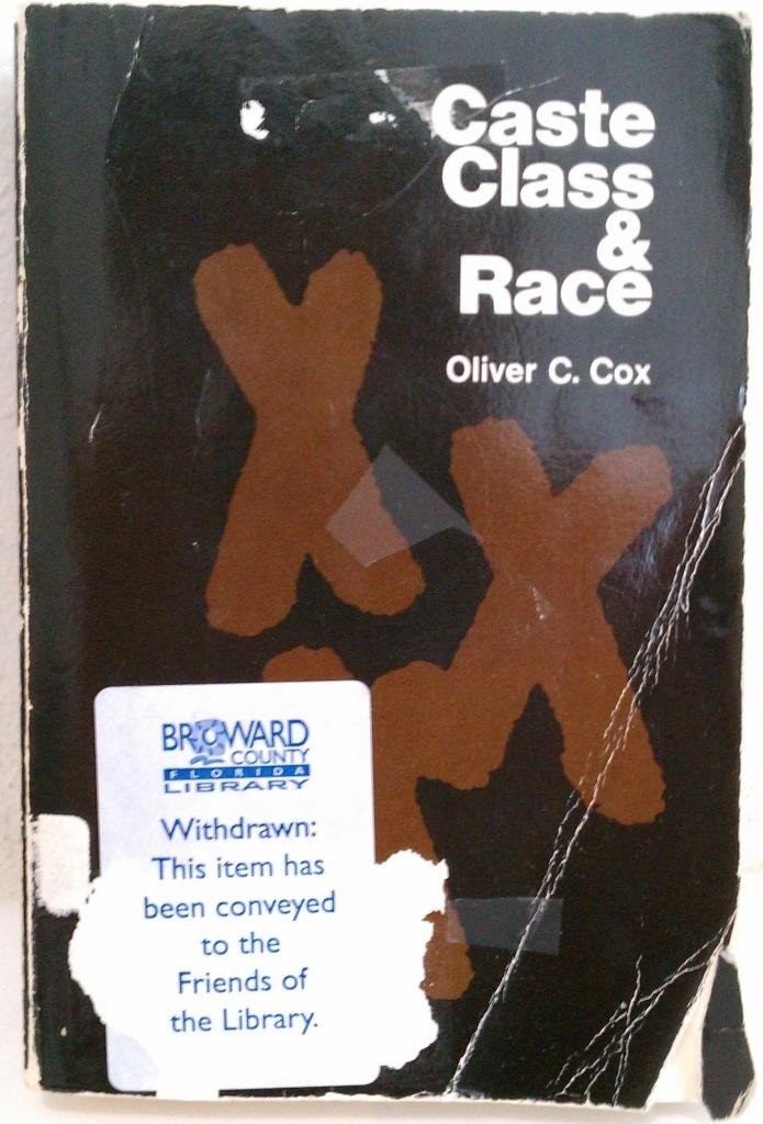 Caste, Class, and Race
