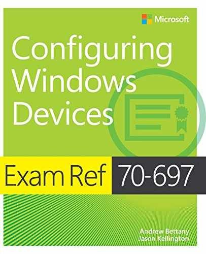 Exam Ref 70-697 Configuring Windows – Paperback, by Bettany Andrew – Very Good c