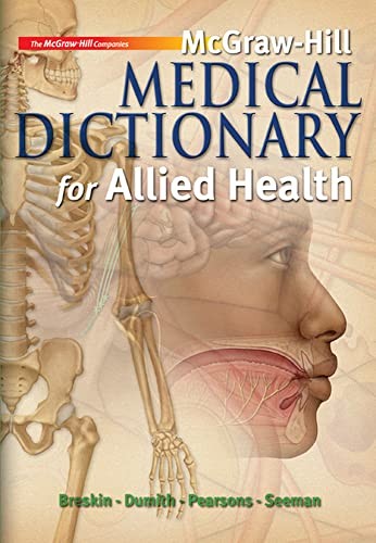 McGraw-Hill Medical Dictionary for Allied Health (P.S. Health - VERY GOOD