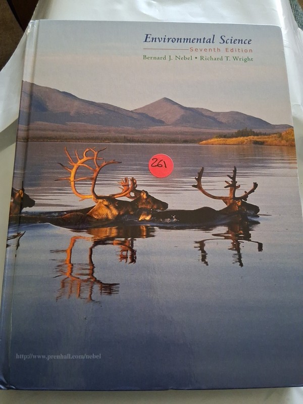 Environmental Science : The Way the World Works by Richard T. Wright and Bernard