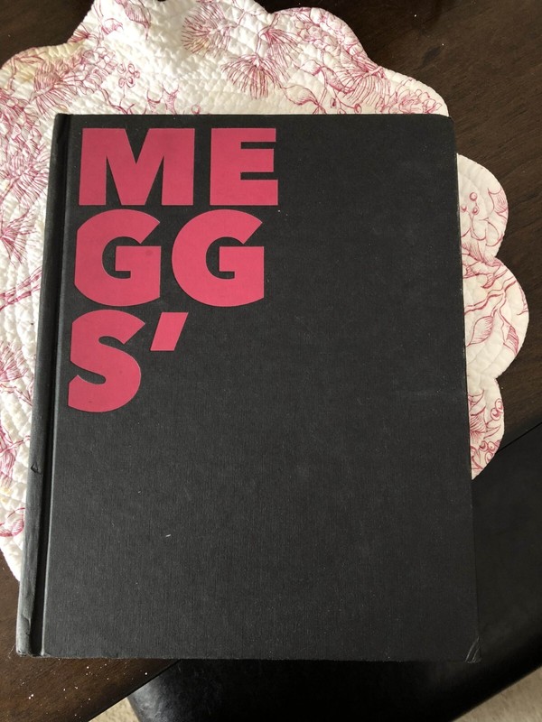 Meggs’ History of Graphic Design by Alston W. Purvis and Philip B. Meggs (2016,