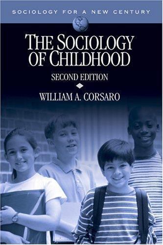 Sociology for a New Century Ser.: Sociology of Childhood by William A....