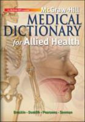 McGraw-Hill Medical Dictionary for Allied Health by Breskin, Myrna, Dumith, Kev