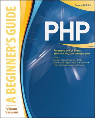 Php: A Beginner’s Guide by Vaswani, Vikram