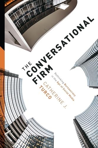 The Conversational Firm: Rethinking…, Turco, Catherin
