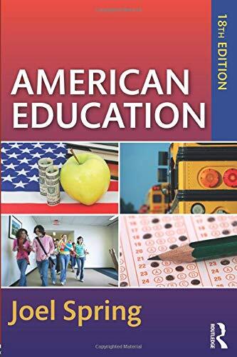 American Education (Sociocultural, Pol…, Spring, Joel