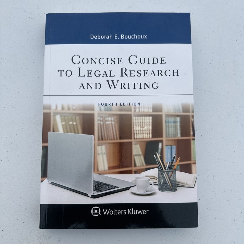 Aspen Paralegal Ser.: Concise Guide to Legal Research and Writing by Deborah E.