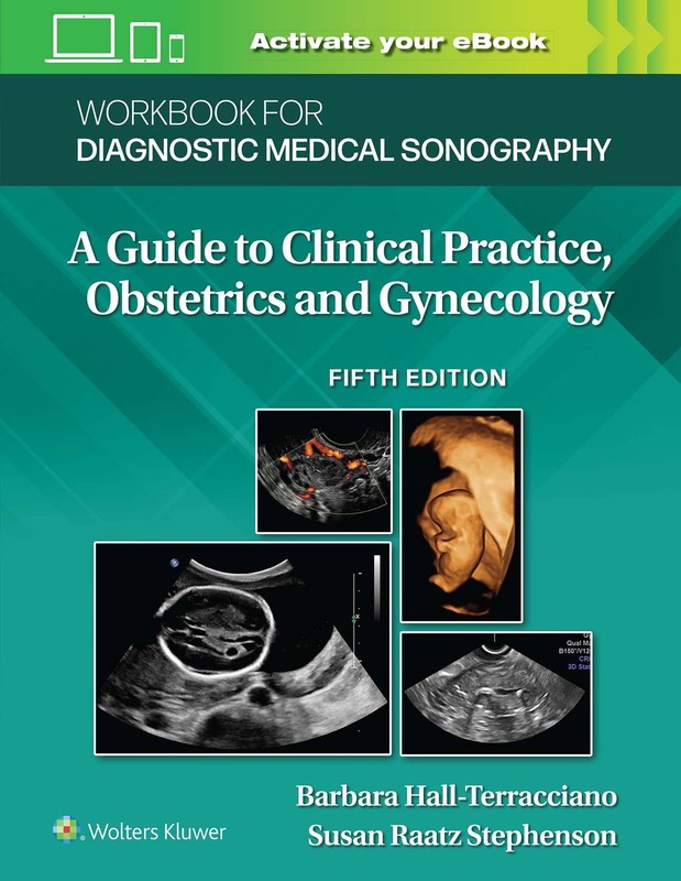 Workbook for Diagnostic Medical Sonography: Obstetrics and Gynecology (Lippi…