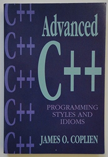 Advanced C++ Programming Styles and Idioms (So… by Coplien, James O. Paperback