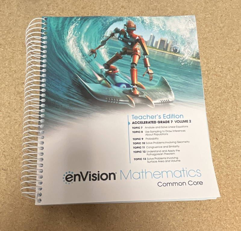 enVision Mathematics Teacher’s Edition Grade 7 Vol 2 Topics 7-13 Spiral ISBN