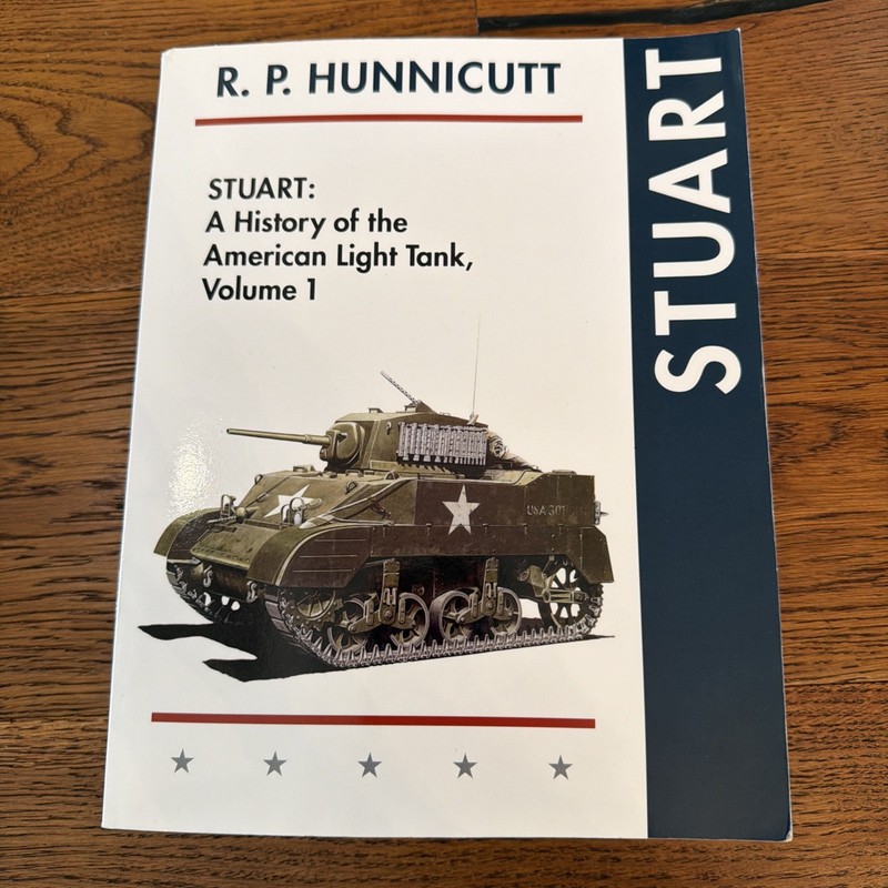 Stuart (History of the American Light Tank, Vol. 1) (Paperback or Softback)