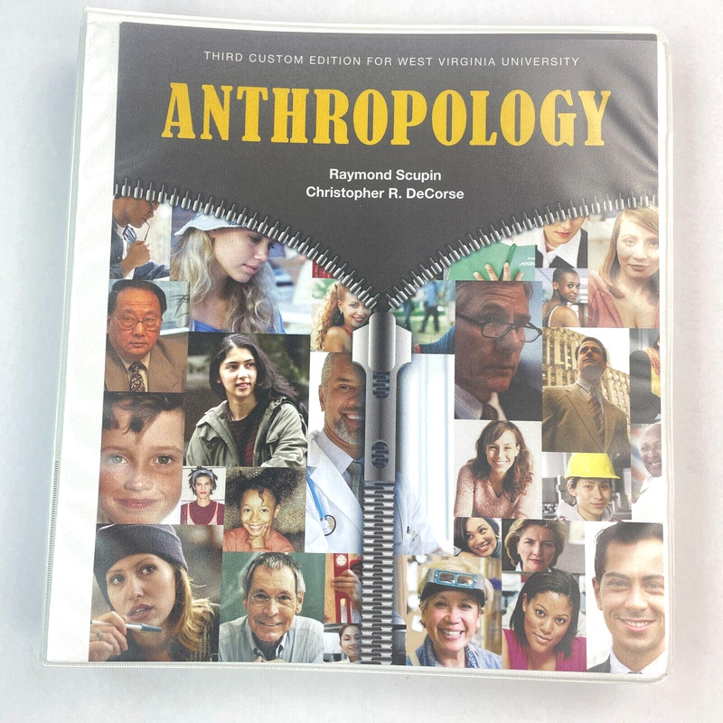 Anthropology Third Custom Edition WVU Scupin DeCorse (LOOSE LEAF) w/ Binder READ