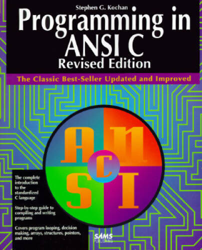 Programming in ANSI C Deluxe Revised – Paperback By Kochan, Stephen – GOOD