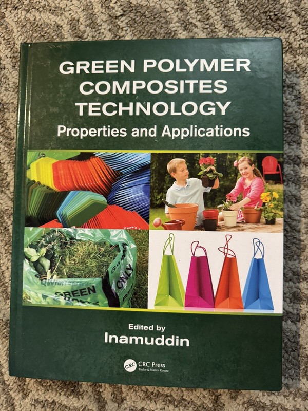 Green Polymer Composites Technology : Properties and Applications by . Inamuddin