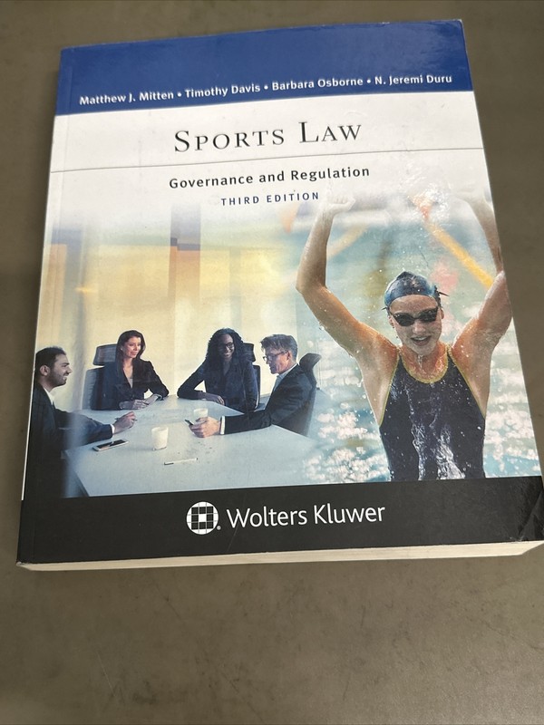 Sports Law: Governance and Regulation (Aspen Paralegal Series) by Mitten, Matth