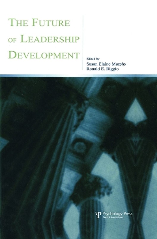 The Future of Leadership Development by Susan Elaine Murphy (English) Paperback