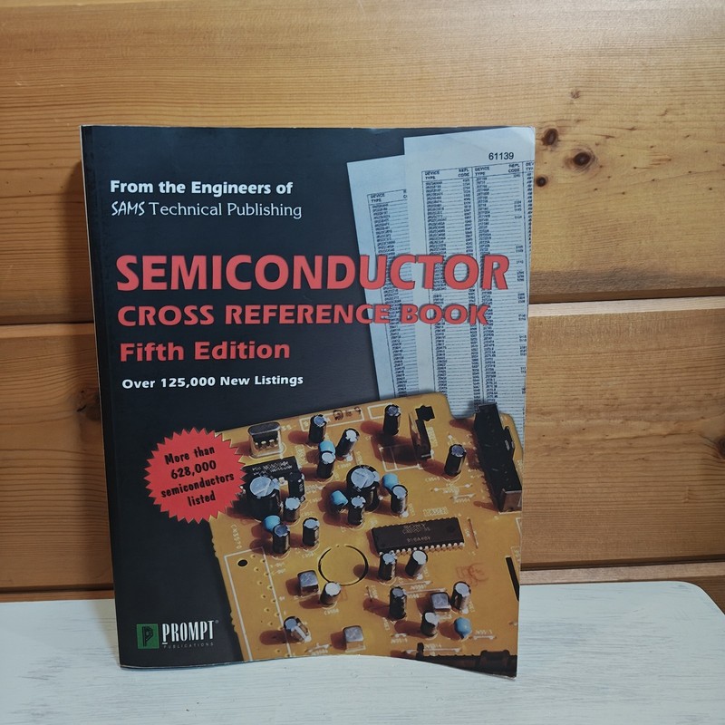 Semiconductor Cross Reference Book Fifth Edition by SAMS Technical Publishing