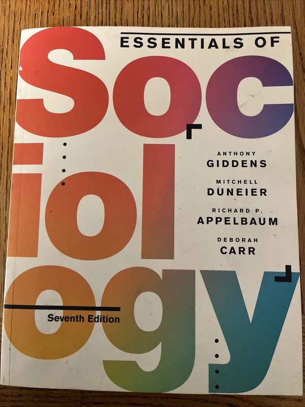 Essentials of Sociology by Deborah Carr, Richard P. Appelbaum, Mitchell Duneier