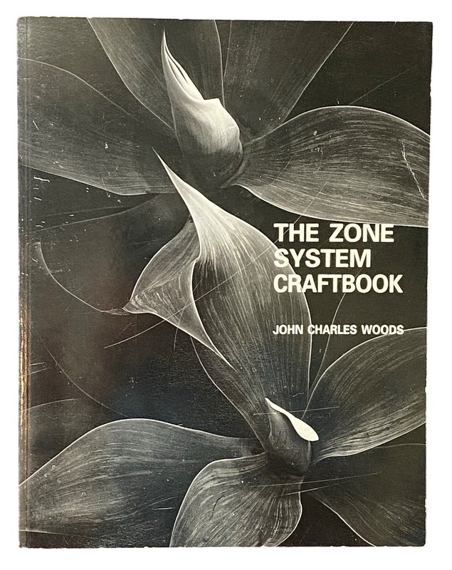 The Zone System Craft Book: A Comprehensive Guide to the Zone System of…