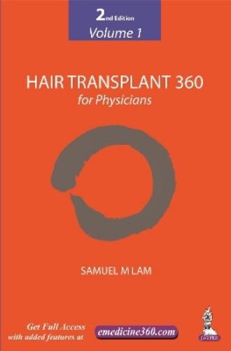 Samuel M Lam Hair Transplant 360 for Physicians Volume 1 (Hardback) (UK IMPORT)