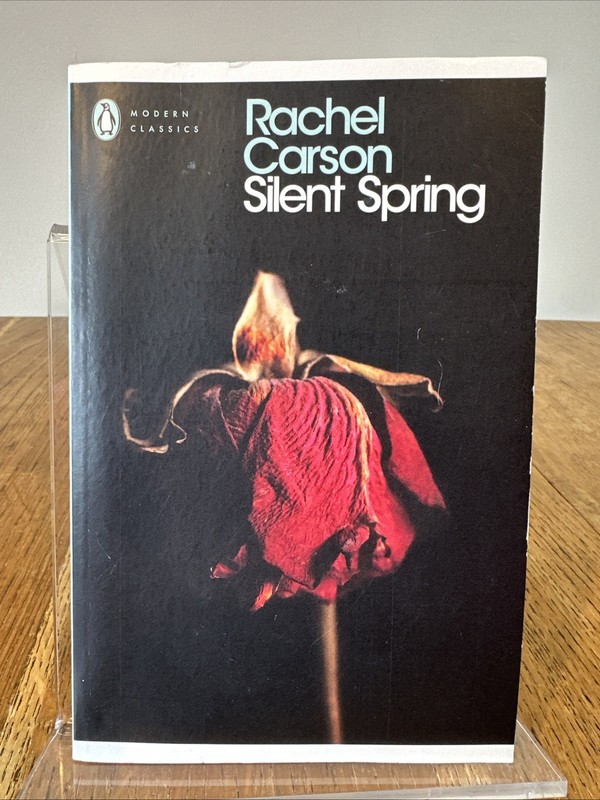 Silent Spring by Rachel Carson 2000 UK Penguin Modern Classics PB – VGC