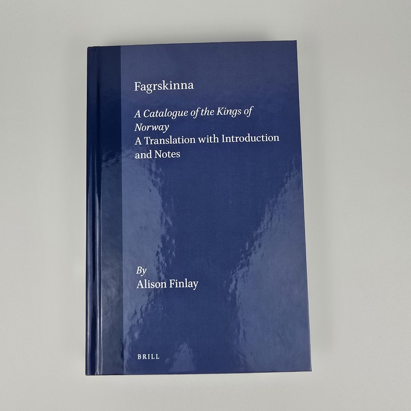 Fagrskinna, A Catalogue of the Kings of Norway by Alison Finlay Hardcover Book