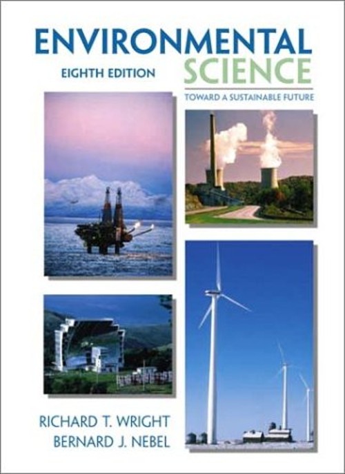 Environmental Science : Toward a Sustainable Future Hardcover