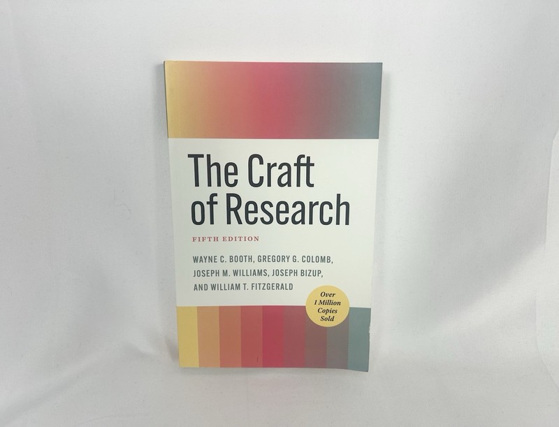 The Craft of Research Fifth Edition – Paperback by Wayne C. Booth