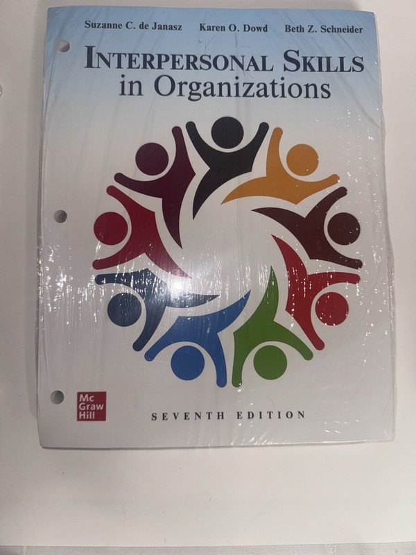 NEW SEALED INTERPERSONAL SKILLS IN ORGANIZATIONS 7TH ED. DE JANASZ MC GRAW HILL